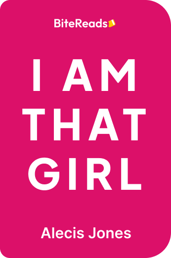 I Am That Girl