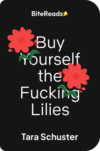 Buy Yourself the F*cking Lilies