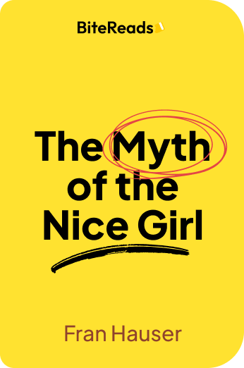 The Myth of the Nice Girl